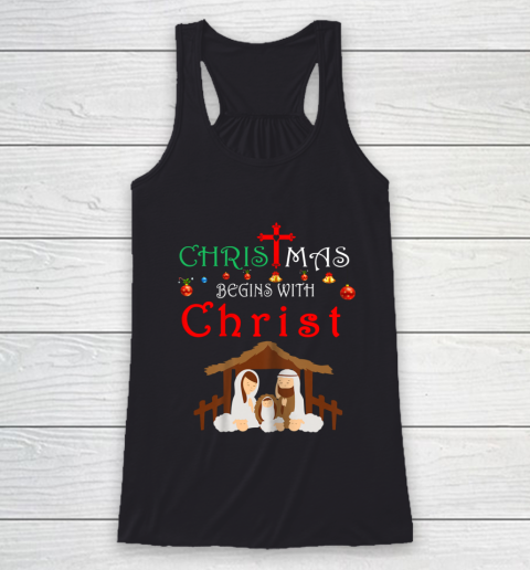 Christmas Begins With Christ T Shirt Christian Holiday Racerback Tank