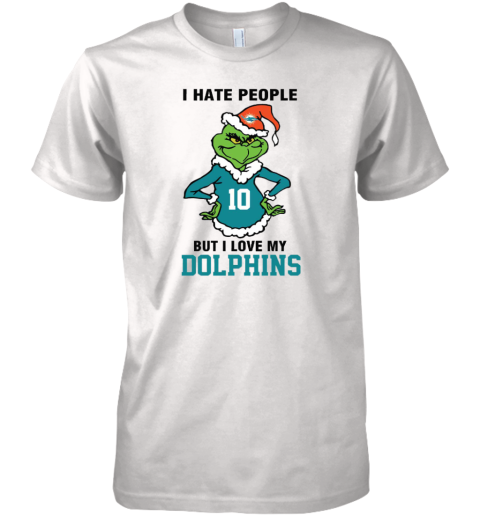 I Hate People But I Love My Dolphins Miami Dolphins NFL Teams Premium Men's T-Shirt