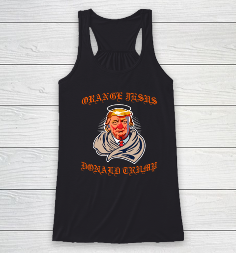 Orange Jesus Donald Trump Racerback Tank