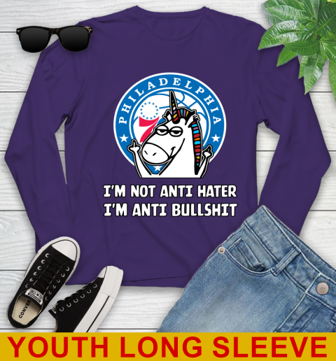 Philadelphia 76ers NBA Basketball Unicorn I'm Not Anti Hater I'm Anti Bullshit Youth Long Sleeve 5