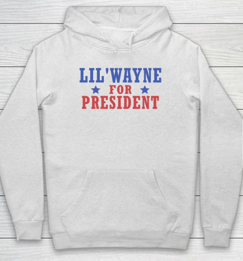 Lil'Wayne For President Hoodie