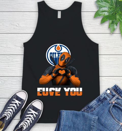 NHL Edmonton Oilers Deadpool Love You Fuck You Hockey Sports Tank Top