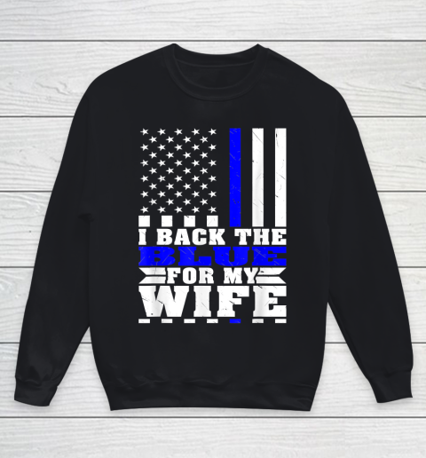 Mens I Back The Blue For My Wife Proud Police Husband Spouse Thin Blue Line Youth Sweatshirt