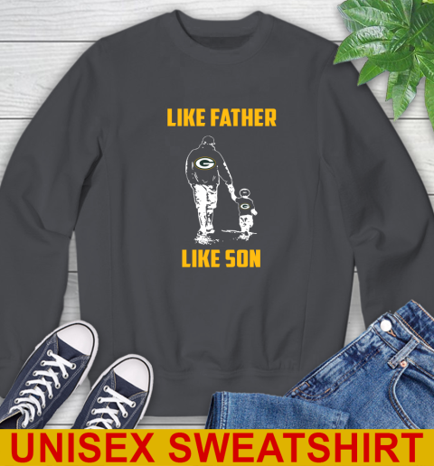 Green Bay Packers NFL Football Like Father Like Son Sports Sweatshirt 7