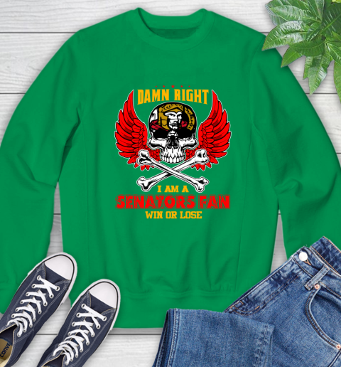NHL Damn Right I Am A Ottawa Senators Win Or Lose Skull Hockey Sports Sweatshirt - Image 8