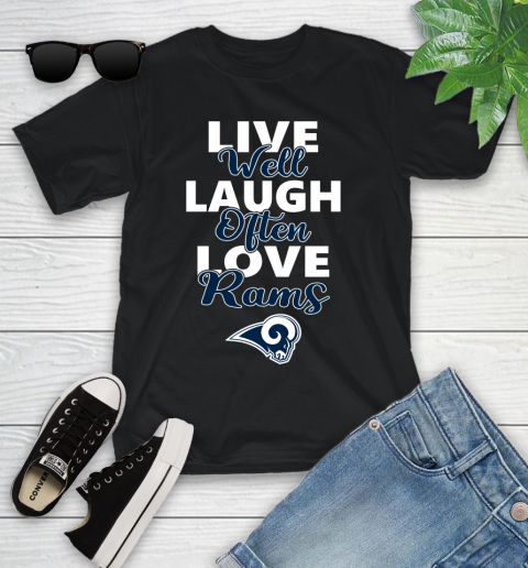 NFL Football Los Angeles Rams Live Well Laugh Often Love Shirt Youth T-Shirt