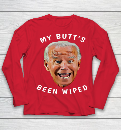 Funny Biden Gaffe From Our Leader My Butt s Been Wiped Youth Long Sleeve 8