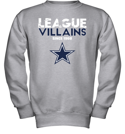 League Villains Since 1960 Dallas Cowboys Hoodie Sweatshirt