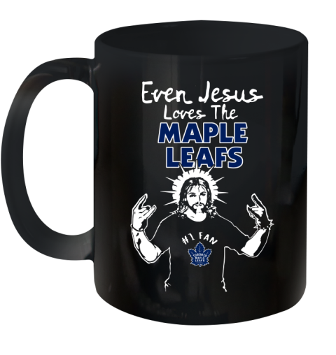 Toronto Maple Leafs NHL Hockey Even Jesus Loves The Maple Leafs Shirt Ceramic Mug 11oz