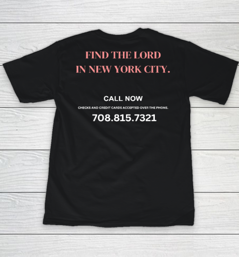Find The Lord In New York City Call Now (Print On Back) Youth T-Shirt