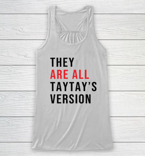 They Are All Taytay's Version Racerback Tank
