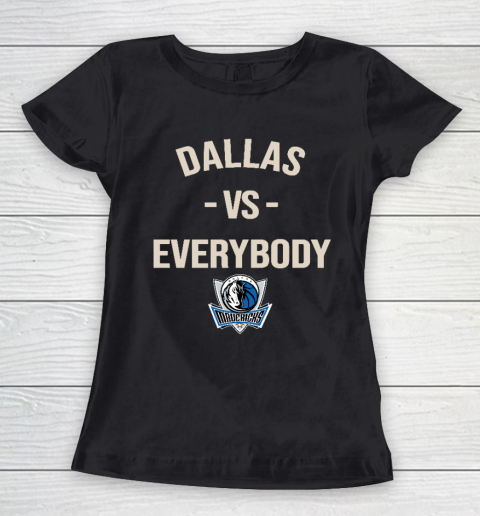 Dallas Mavericks Vs Everybody Women's T-Shirt