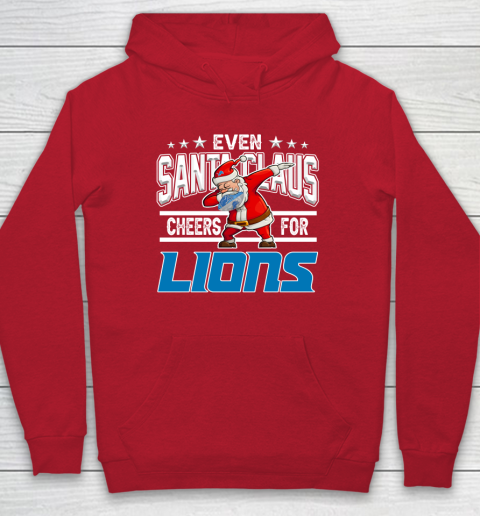 Detroit Lions Even Santa Claus Cheers For Christmas NFL Hoodie 7