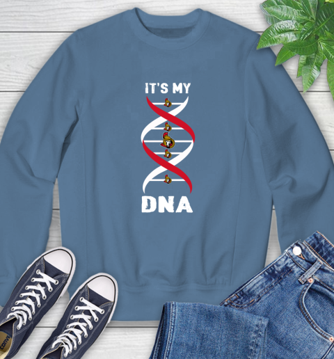 Ottawa Senators NHL Hockey It's My DNA Sports Sweatshirt 8