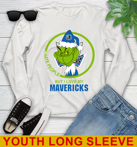 Dallas Mavericks NBA Christmas Grinch I Hate People But I Love My Favorite Basketball Team Youth Long Sleeve 12
