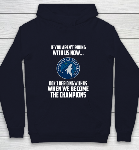 NBA Minnesota Timberwolves Basketball We Become The Champions Youth Hoodie 2