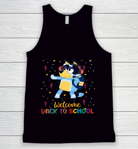 Welcome Back To School Blueys We Missed You Tank Top
