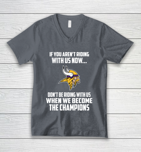 NFL Minnesota Vikings Football We Become The Champions V-Neck T-Shirt 4