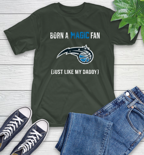 NBA Orlando Magic Loyal Fan Just Like My Daddy Basketball Shirt T-Shirt 6