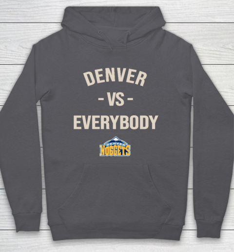 Denver Nuggets Vs Everybody Hoodie 4