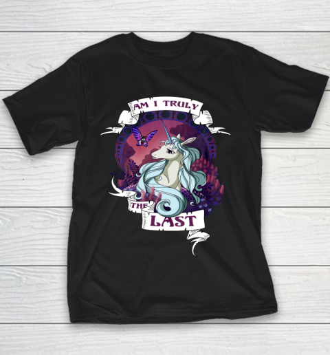 I am truly the last unicorn Youth T-Shirt