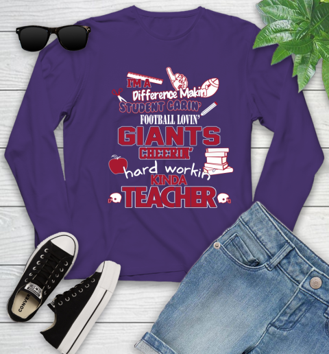 New York Giants NFL I'm A Difference Making Student Caring Football Loving Kinda Teacher Youth Long Sleeve 4