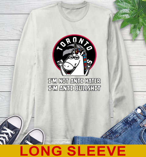 Toronto Raptors NBA Basketball Unicorn I'm Not Anti Hater I'm Anti Bullshit Long Sleeve T-Shirt 12
