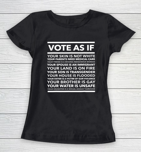 Vote As If Women's T-Shirt