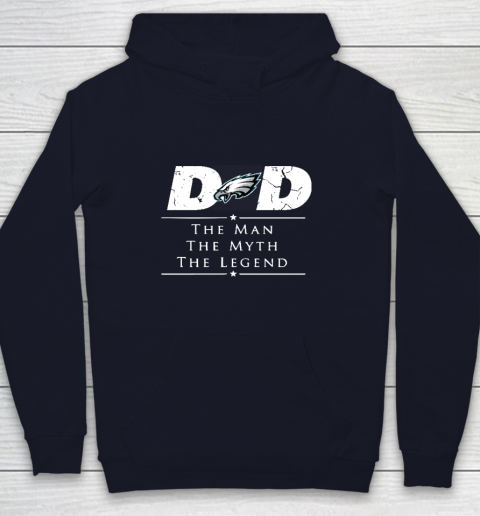 Philadelphia Eagles NFL Football Dad The Man The Myth The Legend Youth Hoodie 2