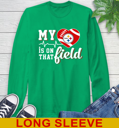 NFL My Heart Is On That Field Football Sports Pittsburgh Steelers Long Sleeve T-Shirt 8
