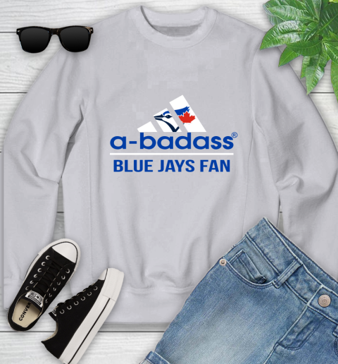 MLB A Badass Toronto Blue Jays Fan Adidas Baseball Sports Youth Sweatshirt 3