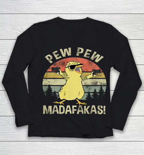 Chicks Pew Pew Madafakas Funny Vintage Chick Lover Youth Long Sleeve