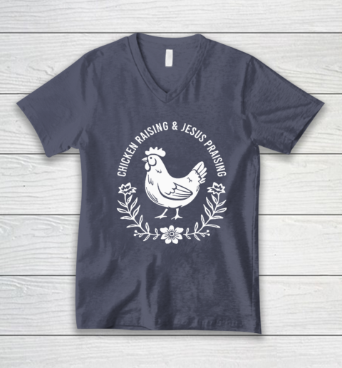 Chicken Raising & Jesus Praising V-Neck T-Shirt 6