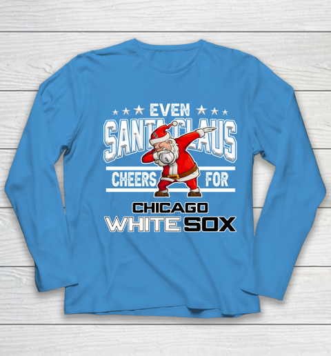 Chicago White Sox Even Santa Claus Cheers For Christmas MLB Youth Long Sleeve 5