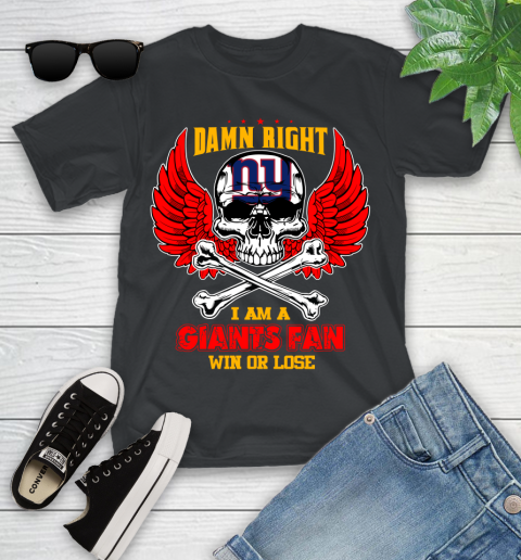 NFL Damn Right I Am A New York Giants Win Or Lose Skull Football Sports Youth T-Shirt