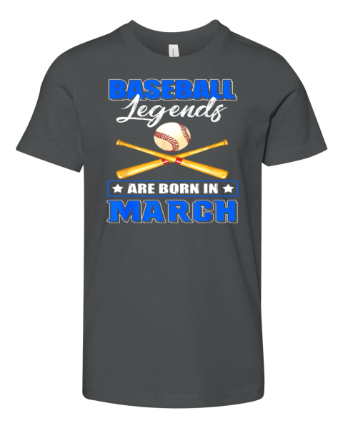 Baseball Legend Are Born In March Premium Youth T-shirt