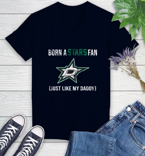 NHL Dallas Stars Hockey Loyal Fan Just Like My Daddy Shirt Women's V-Neck T-Shirt 2