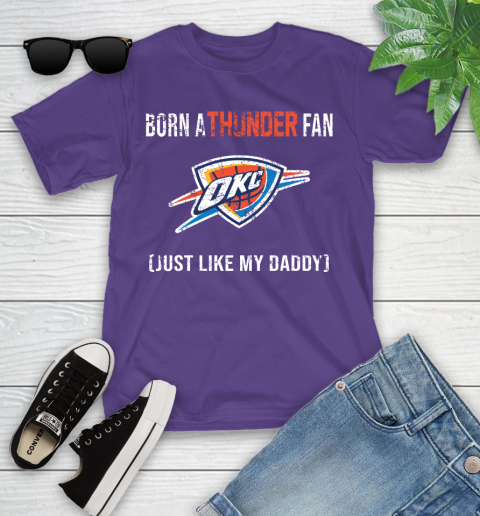 NBA Oklahoma City Thunder Loyal Fan Just Like My Daddy Basketball Shirt Youth T-Shirt 3