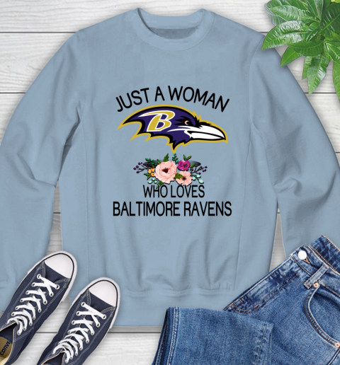 NFL Just A Woman Who Loves Baltimore Ravens Football Sports Sweatshirt 5
