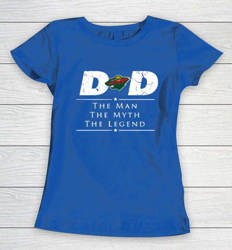Minnesota Wild NHL Ice Hockey Dad The Man The Myth The Legend Women's T-Shirt 8