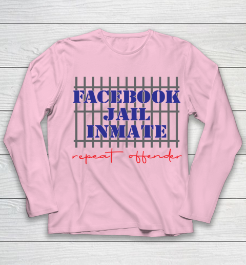 Facebook Jail tshirt Inmate Repeat Offender  FB Jail Youth Long Sleeve 6