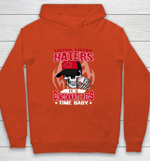 Listen Haters It is REDS Time Baby MLB Youth Hoodie 3