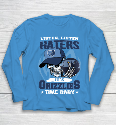 Listen Haters It is GRIZZLIES Time Baby NBA Youth Long Sleeve 5