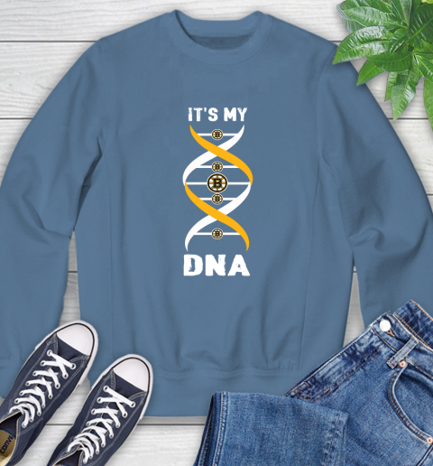 Boston Bruins NHL Hockey It's My DNA Sports Sweatshirt 8