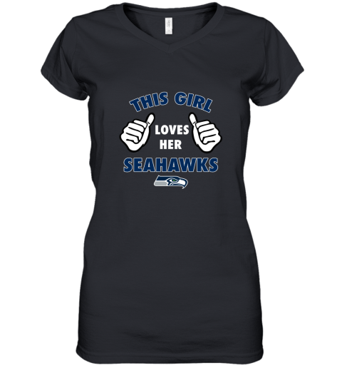 This Girl Loves Her Seattle Seahawks Women's V-Neck T-Shirt