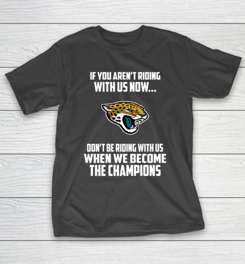 NFL Jacksonville Jaguars Football We Become The Champions T-Shirt