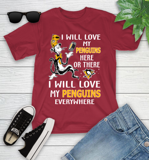 NHL Hockey Pittsburgh Penguins I Will Love My Penguins Everywhere Dr Seuss Shirt Youth T-Shirt 12