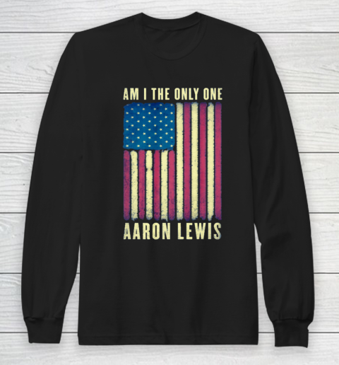 Aaron Lewis Am I The Only One America Flag Long Sleeve T-Shirt