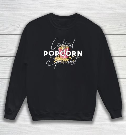 Certified Popcorn Specialist Sweatshirt