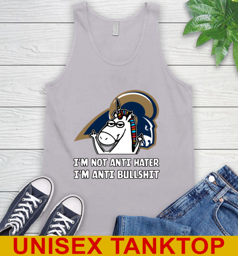 Los Angeles Rams NFL Football Unicorn I'm Not Anti Hater I'm Anti Bullshit Tank Top 4